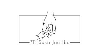 Lowongan Kerja PT Suka Jari Ibu