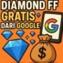 Diamond FF Gratis Legally Dari Google Hari Ini, Klaim Cepat dan Mudah!