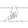 Lowongan Kerja PT Suka Jari Ibu